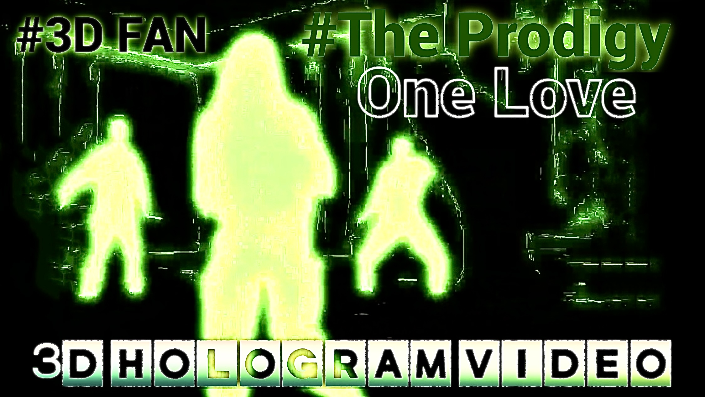 The Prodigy. One Love. 2023. 3D голограмма. Для 3D вентилятора. #3dhologram #hologram