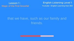 English Listening Level 1 - Lesson 1 -  Magic of the First Snowfall | english speaking practice