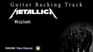Metallica - Whiplash (Guitar Backing Track)