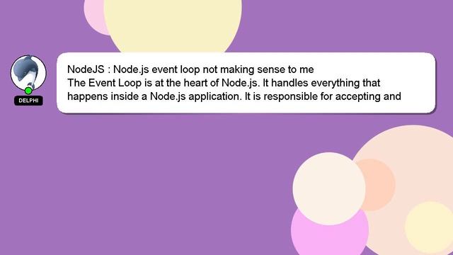 NodeJS : Node.js event loop not making sense to me