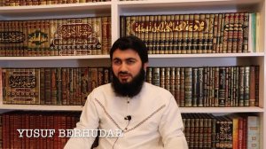 Yusuf Berhudar.  Tewhîd - 3