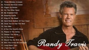 Randy Travis Greatest Hits - Randy Travis Best Of Full Album 2021