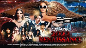 2022 RENAISSANCE (A Year-End Megamix Mashup) — Adamusic