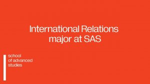 Направление подготовки «Международные отношения» | International Relations major of SAS