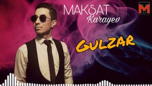 Maksat Karayev Gulzar | Максат Караев Гулзар #UydaQoling