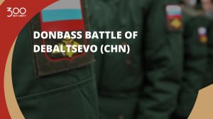 Donbass Battle of Debaltsevо (CHN)