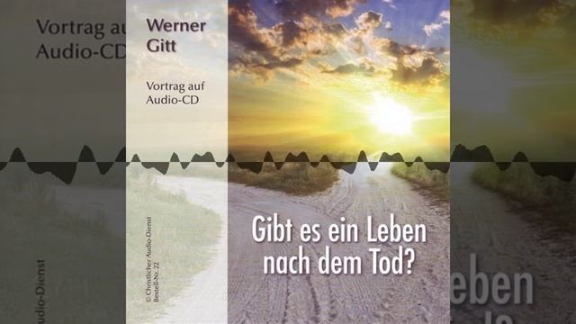 Gibt es ein Leben nach dem Tod? – Werner Gitt смотреть онлайн