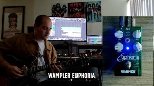 Test Drive | Wampler Euphoria Overdrive