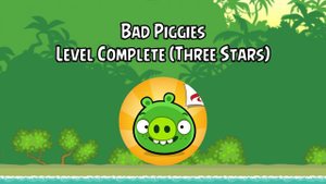 Bad Piggies Soundtrack | Results (Three Stars) | ABSFT