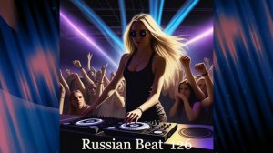 Igor Verkhovskiy - Russian Beat - Mix 13 / Full Mix / 10 Tracks / 2024 (Original Mix)