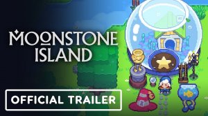 Игровой трейлер Moonstone Island - Official May DLC and Update Trailer