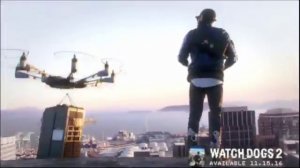 Watch Dogs 2 - First Gameplay Trailer