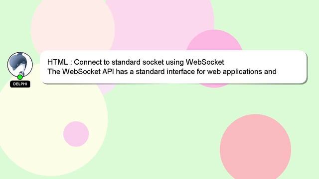 HTML : Connect to standard socket using WebSocket
