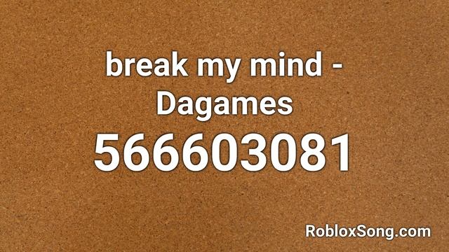 break my mind - Dagames Roblox ID - Roblox Music Code смотреть онлайн