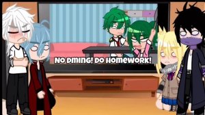 Pro Heroes and LOV react to do homework!!!? || mha/bnha || Gacha || my AU ||