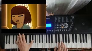 UNDERTALE (from piano)- мелодия чара и санс (кавер собственного исполнения на пианино)