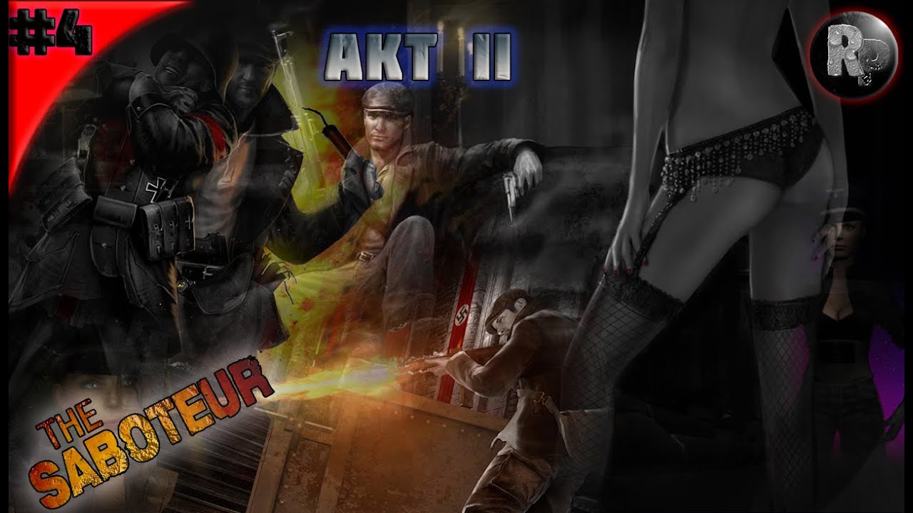 The Saboteur #4_ АКТ II?Прохождение на русском? #RitorPlay