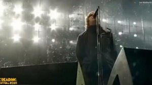 Liam Gallagher - Acquiesce  | Reading 2021