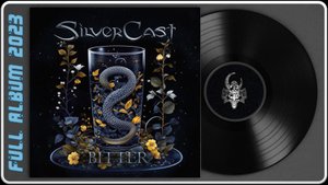 SilverCast - Bitter (2023) (Мelodic Мetal)