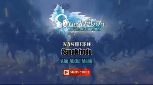 Nasheed Sanakhodo Abu Abdul Malik
