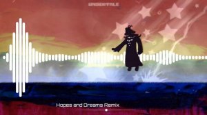 Hopes and Dreams [Brendano Harns Undertale Remix]