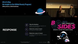 BSidesSF 2023 - Life of a Bug (an insight on the GitHub bounty... (Jeffrey Guerra, Caitlin Buckshaw