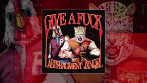 Lastfragment, JXNQEL - Give A F**k (Официальная премьера трека)