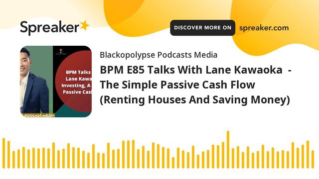 BPM E85 Talks With Lane Kawaoka - The Simple Passive Cash Flow (Renting Houses And Saving Money) смотреть онлайн