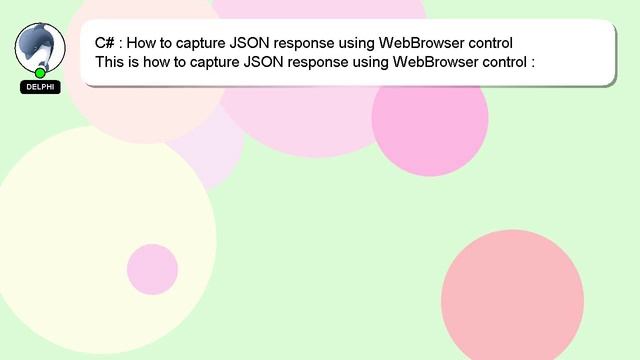 C# : How to capture JSON response using WebBrowser control