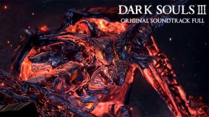 (Remastered) Dark Souls III Original Soundtrack Full - Demon Prince