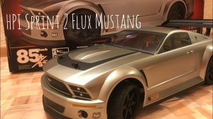 Распаковка HPI Sprint 2 Flux Mustang GT-R - unboxing