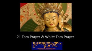 21 Tara Prayer & White Tara Prayer