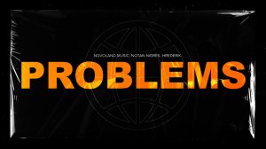 Novoland Music, Notan Nigres, Hrederik - Problems (Audio).mp4