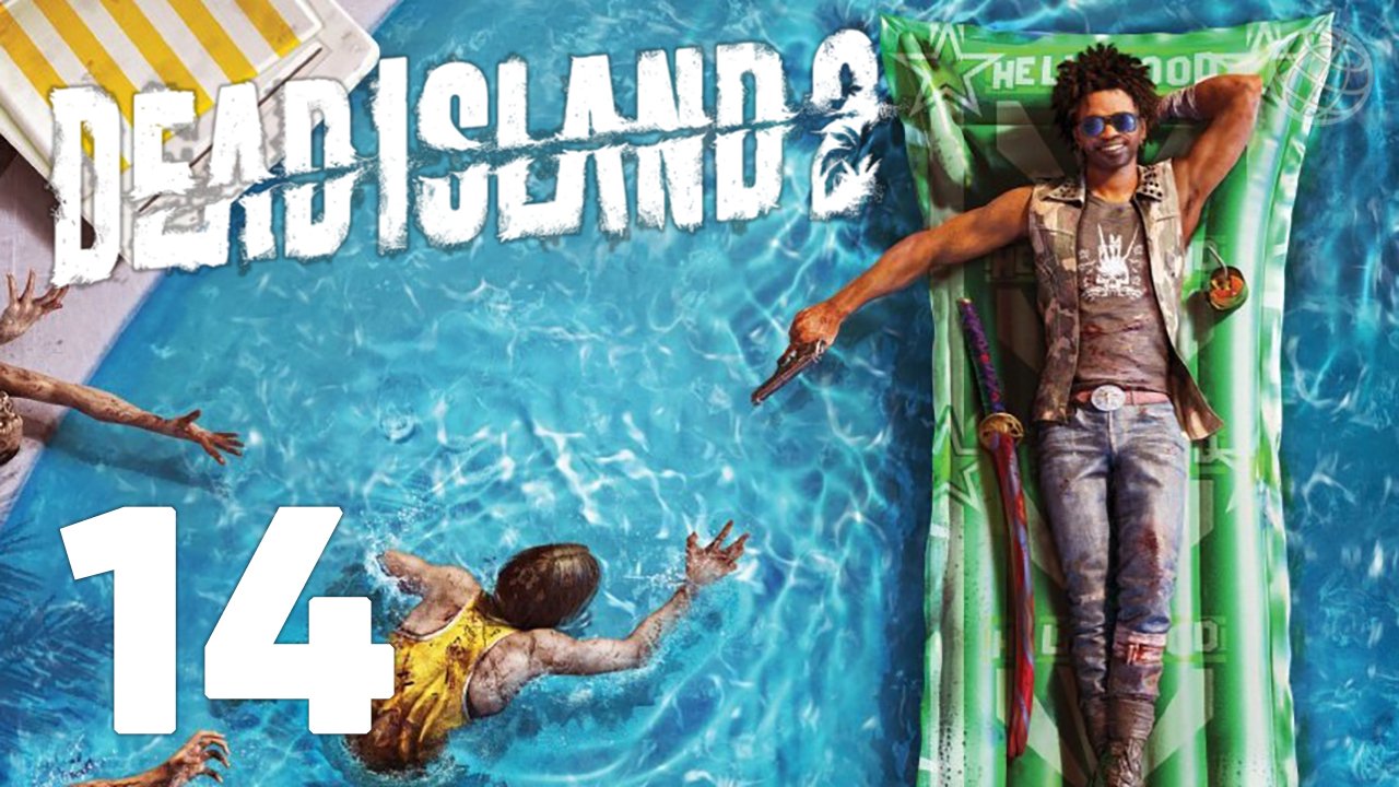 DEAD ISLAND 2 ПРОХОЖДЕНИЕ НА РУССКОМ БЕЗ КОММЕНТАРИЕВ ЧАСТЬ 14 ➤ МЁРТВЫЙ ОСТРОВ 2 ➤ ДЭД АЙЛЕНД 2