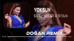 Yoksun Bu Kalbi Yaksam ( Deniz Doğan & Efekan Bektaş Remix ) Ebru Yaşar & Siyam - Yoksun