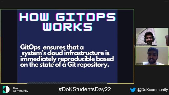 Getting started with GitOps - Atharv Karajgi & Amit Karnam (DoK Students Day 2022) смотреть онлайн