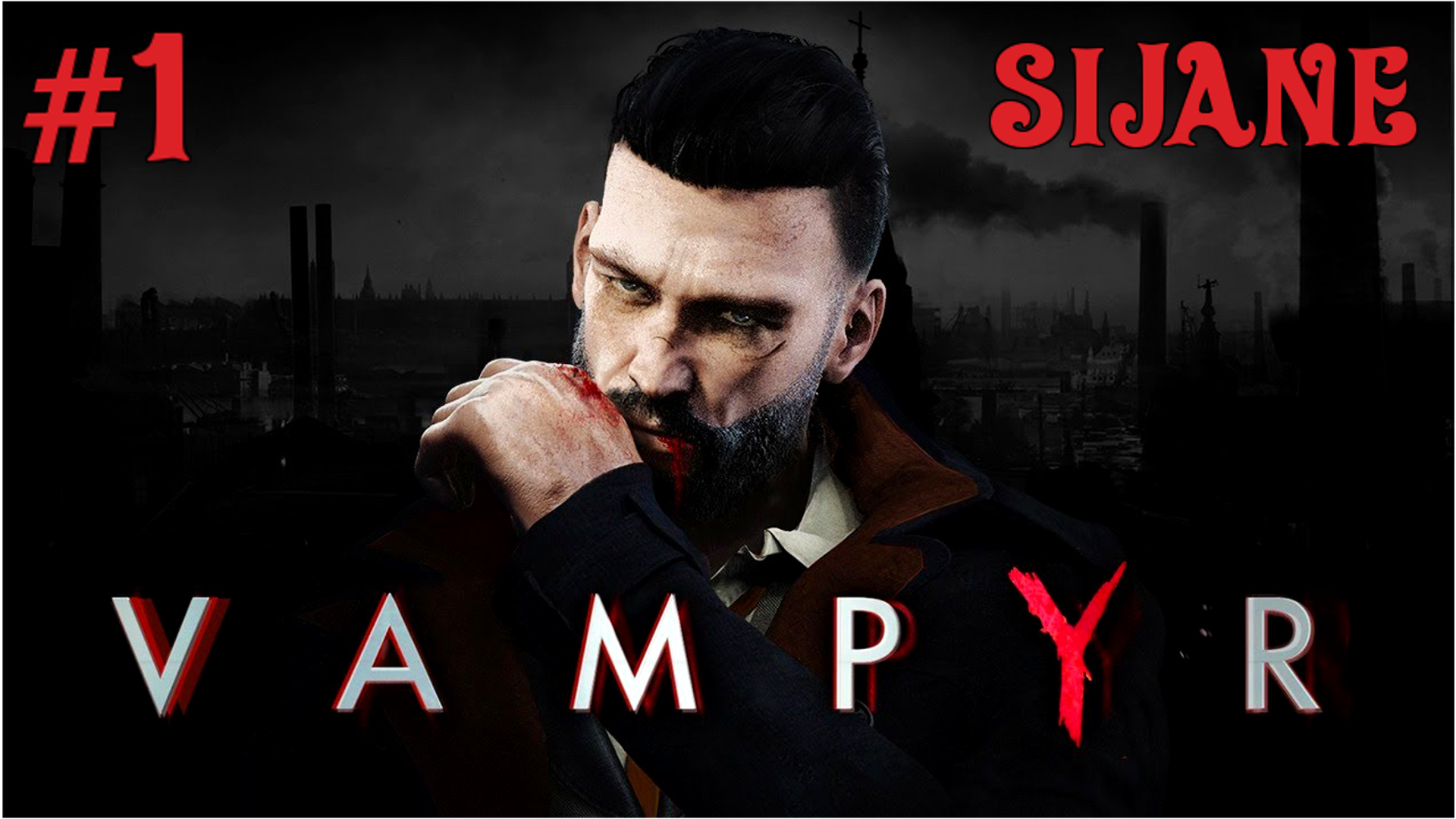 Vampyr Начало истории #1