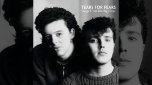 Tears For Fears - Everybody Wants To Rule The World