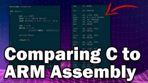 Learn Any Assembly Language Fast with THIS TECHNIQUE | Comparing Source Code to ARM Assembly Output