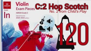 C:2 Hop Scotch | Piano Accompaniment | ABRSM Violin Initial Grade | 2020-2023 | 120