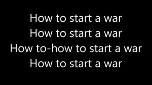 Simon Curtis How To Start A War Lyrics