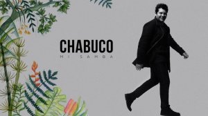 Chabuco - Mi Samba (Audio)