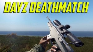 Dayz Classic Deathmatch