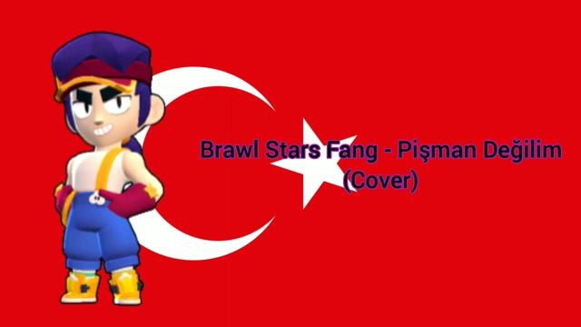 Brawl Stars Fang - Pişman Değilim (Cover) Türkçe #brawlstars смотреть онлайн