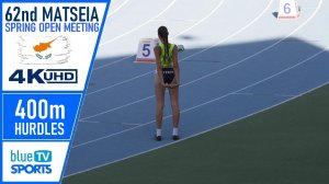 Women's 400mH • 62nd Matseia Meeting