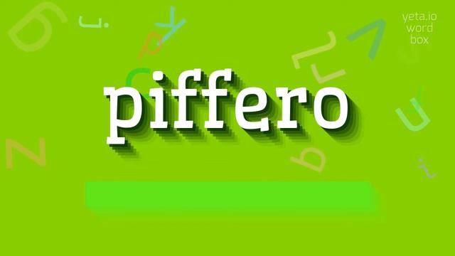 PIFFERO - HOW TO PRONOUNCE IT? #piffero смотреть онлайн