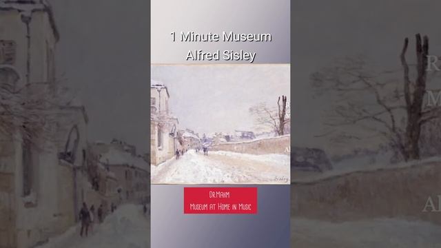 [1 Minute Museum]  Alfred Sisley Paintings at the Metropolitan Museum of Art | #shorts | Music, Art