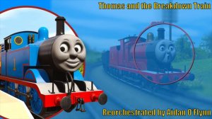 Thomas and Friends Season 1 Reorchestrated: Thomas and the Breakdown Train (UPDATED)