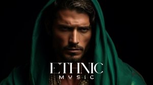 Ethnic Music - Best Deep House Mix 2024 [Vol.1]