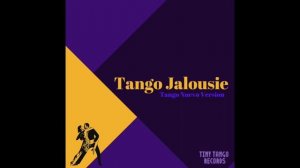 Tango Jalousie (Tango Nuevo Version)